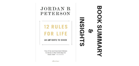 12 Rules for Life: An Antidote to Chaos (New Revision and Analysis)  (Paperback)