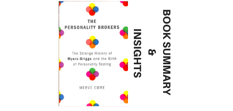 The-Personality-Brokers-2018-Book-Summary-and-Insights image